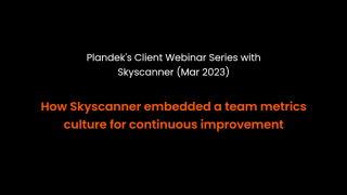 Skyscanner's journey to a "continuous improvement" team culture